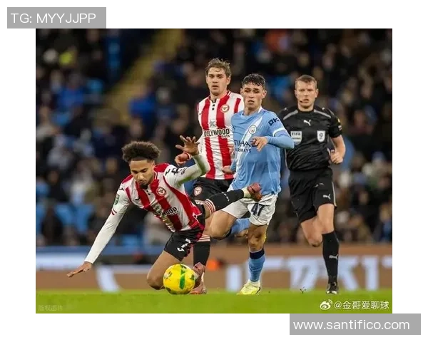 曼城2比0布伦特福德:谢尔基的国际波引领轮换阵型轻松晋级四强